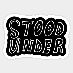 understood Sticker